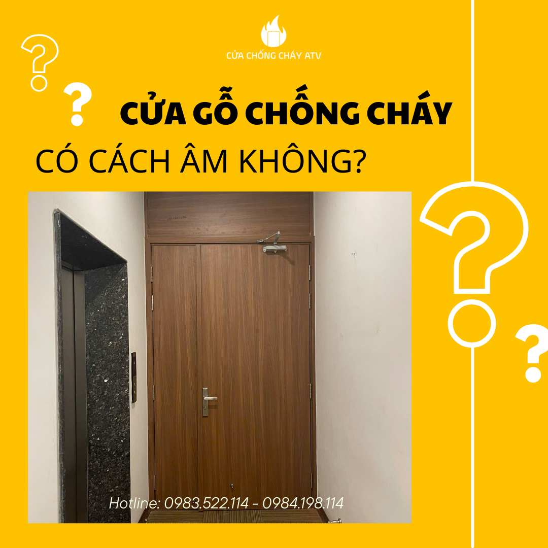 Cửa gỗ chống cháy có cách âm không?